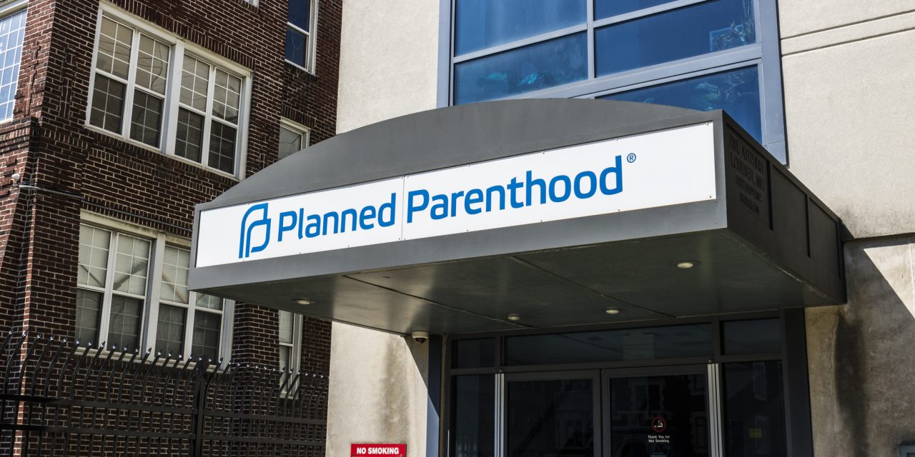 New Annual Report Shows that Planned Parenthood Doesn’t Care About Women’s Health
