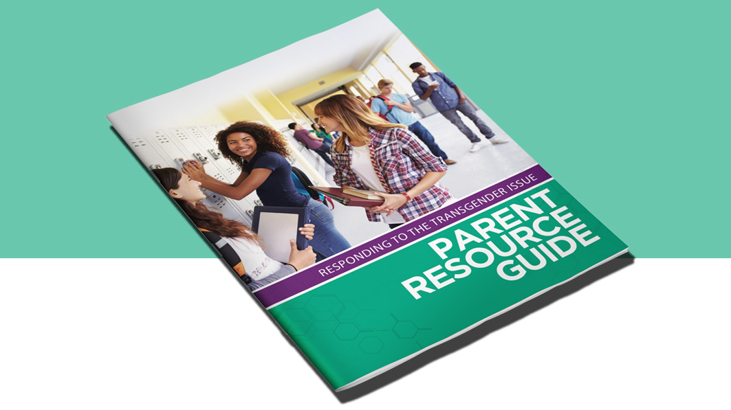 New Resource for Parents: “Responding to the Transgender Issue”