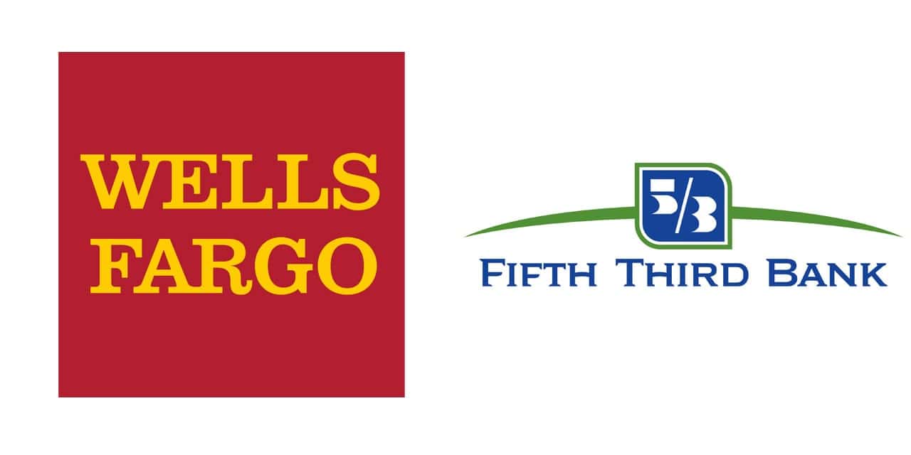 Wells Fargo and Fifth Third Bank