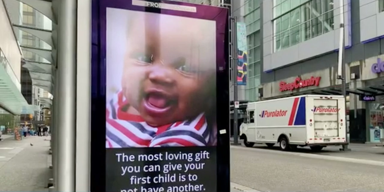 Vancouver Ad Campaign Proclaims: ‘The Most Loving Gift You Can Give Your First Child is to Not Have Another’