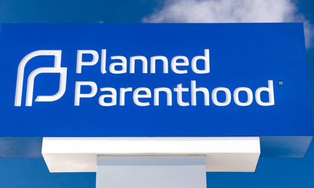 Planned Parenthood Received $618.1 Million in Taxpayer Funds in 2019 While Performing More Abortions than Ever