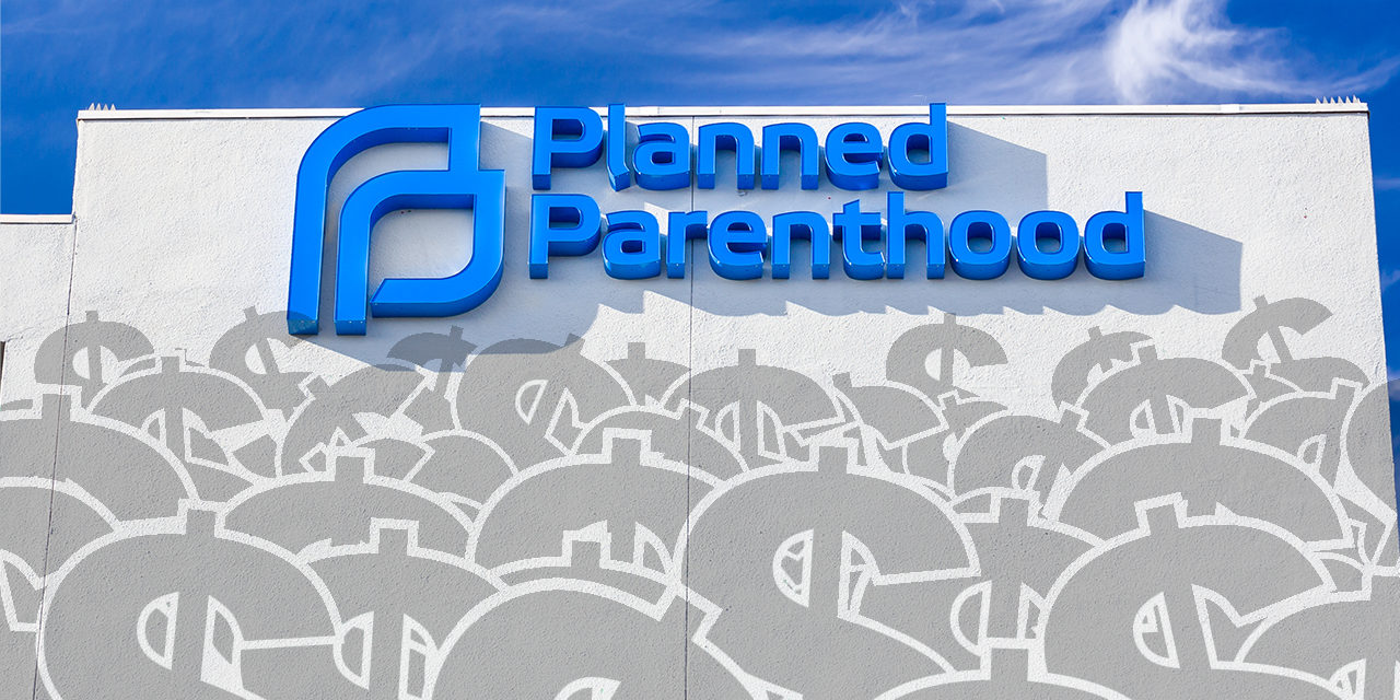 Planned Parenthood Received $83 Million in PPP Government Loans, Senators Calling for an Investigation