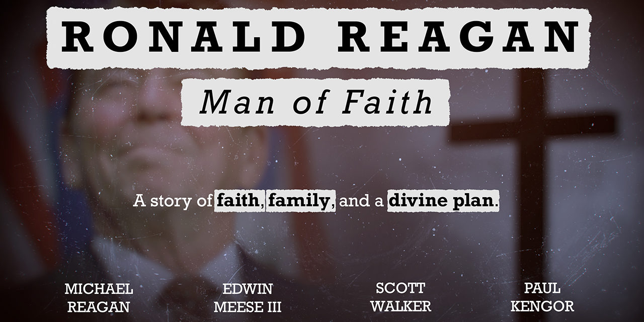 Focus on the Family’s ‘Ronald Reagan: Man of Faith’ a Smashing Success, Garners Rave Reviews