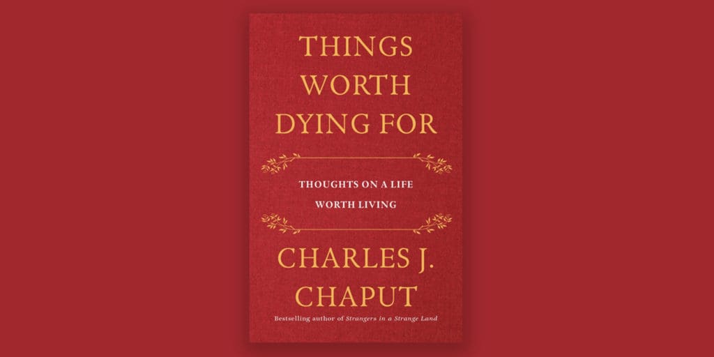 Things Worth Dying For