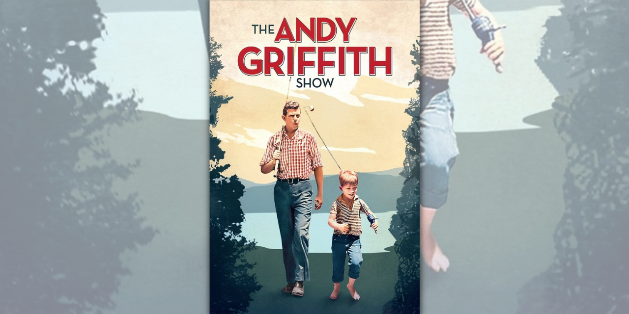 The Andy Griffith Show Remains a Masterclass in Leadership and Life