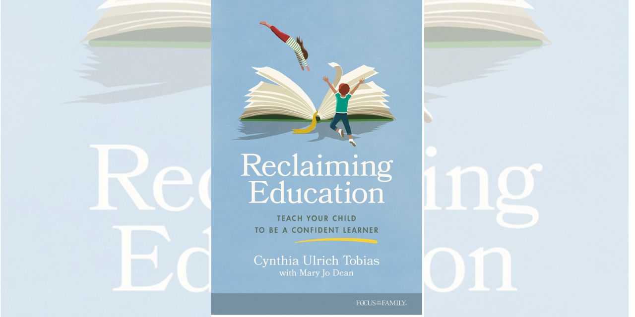 Cynthia Tobias – ‘Reclaiming Education: Teach Your Child to Be a Confident Learner’